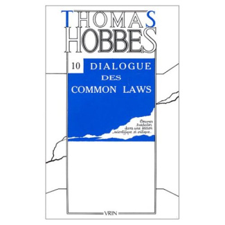 OEUVRES T X, DIALOGUE ENTRE UN PHILOSOPHE ET UN LEGISTE DES COMMON LAWS D'ANGLETERRE