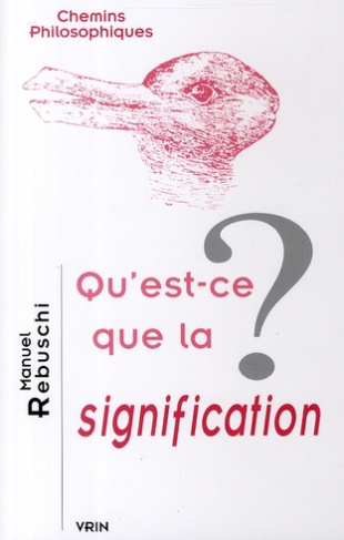QU EST-CE QUE LA SIGNIFICATION?