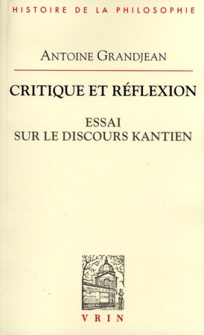 CRITIQUE ET REFLEXION ESSAI SUR LE DISCOURS KANTIEN