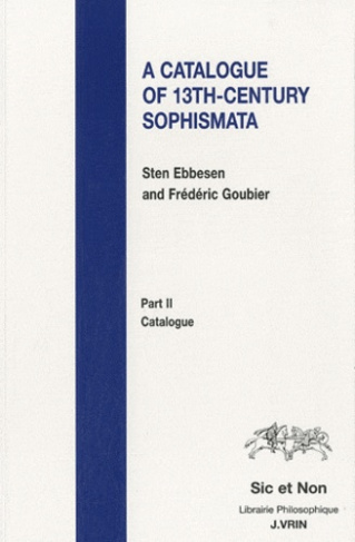 A CATALOGUE OF 13TH-CENTURY SOPHISMATA