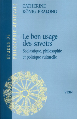 DU BON USAGE DES SAVOIRS SCOLASTIQUE, PHILOSOPHIE ET POLITIQUE CULTURELLE