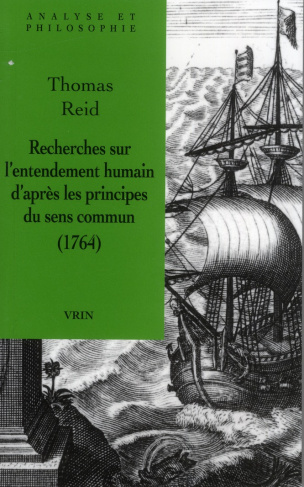 RECHERCHES SUR L ENTENDEMENT HUMAIN D APRES LES PRINCIPES DU SENS COMMUN