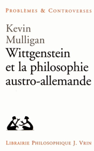 WITTGENSTEIN ET LA PHILOSOPHIE AUSTRO-ALLEMANDE