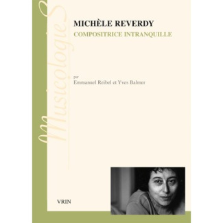 MICHELE REVERDY COMPOSITRICE INTRANQUILLE