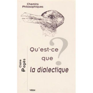 QU EST-CE QUE LA DIALECTIQUE?