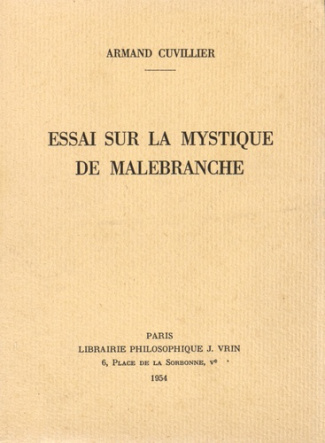 ESSAI SUR LA MYSTIQUE DE MALEBRANCHE