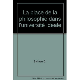 LA PLACE DE LA PHILOSOPHIE DANS L'UNIVERSITE IDEALE