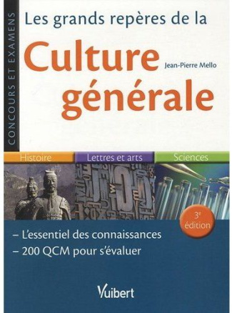 Les grands repères de la culture générale. 3e édition