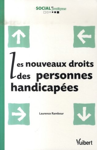 Les nouveaux droits des personnes handicapées