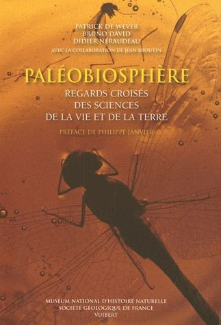 Paléobiosphère. Regards croisés des sciences de la vie et de la terre