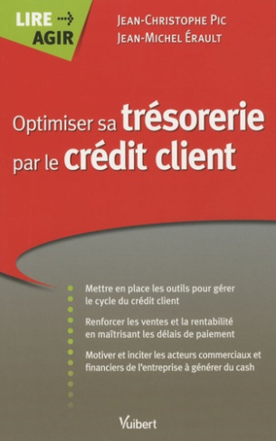 Optimiser sa trésorerie par le crédit client