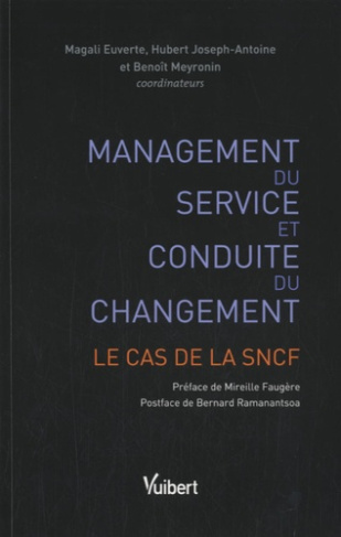 Management du service et conduite du changement. Le cas de la SNCF