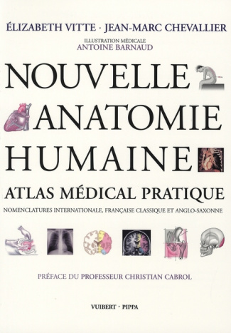 Nouvelle anatomie humaine. Atlas médical pratique