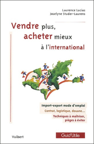 Vendre plus, acheter mieux à l'international