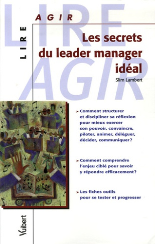 Les secrets du leader manager idéal