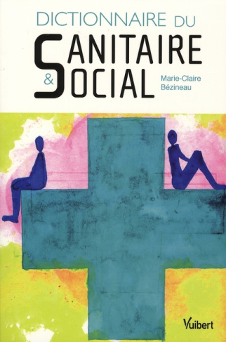 Dictionnaire du Sanitaire et social
