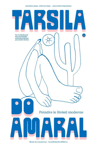 Tarsila do Amaral. Peindre le Brésil moderne