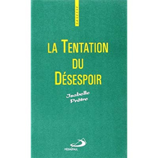 La tentation du désespoir