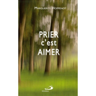 Prier c'est aimer