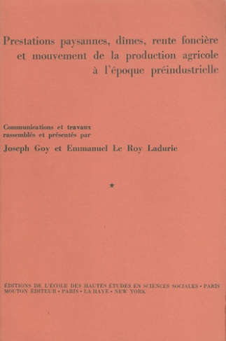 Prestations paysannes, dîmes, rente foncière et mouvement de la production agricole à l'époque pré-i