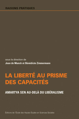 La liberté au prisme des capacités. Amartya Sen au-delà du libéralisme