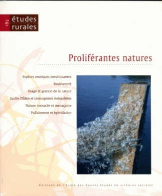 Etudes rurales N° 185 : Proliférantes natures