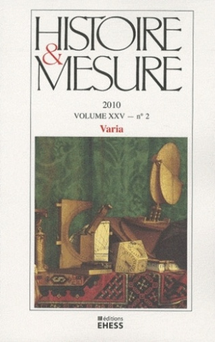Histoire & Mesure Volume 25 N° 2/2010 : Varia