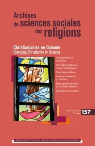 Archives de sciences sociales des religions N° 157, janvier-mars : Christianismes en Océanie