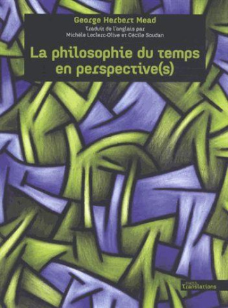 LA PHILOSOPHIE DU TEMPS EN PERSPECTIVE(S)