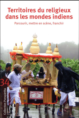 TERRITOIRES DU RELIGIEUX DANS LES MONDES INDIENS - COLLECTIF