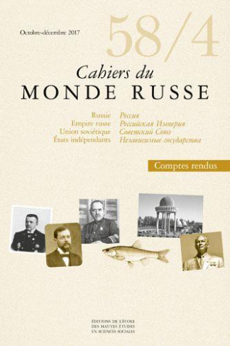Cahiers du Monde russe N° 58/4, octobre-décembre 2017