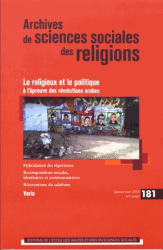 Archives de sciences sociales des religions N° 181, janvier-mars 2018 : Le religieux et le politique