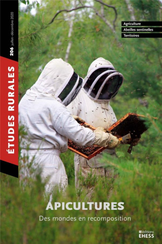 Etudes rurales N° 206, juillet-décembre 2020 : Apiculture. Des mondes en recomposition