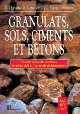 Granulats, sols, ciments et bétons. Caractérisation des matériaux de génie civil par les essais de l