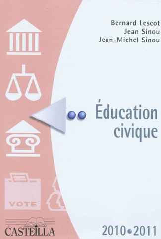 Education civique 2010-2011. 55e édition