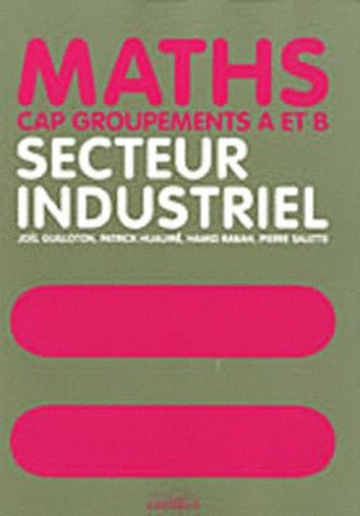 Maths Secteur industriel CAP groupements A et B