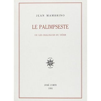 Le palimpseste ou Les dialogues du désir