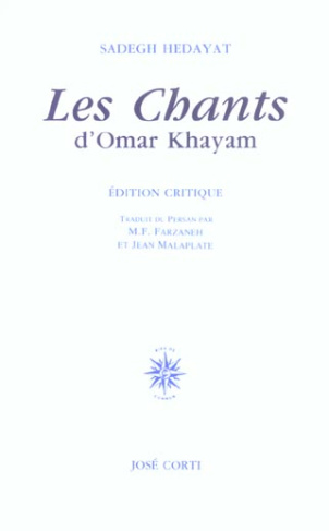 LES CHANTS D'OMAR KHAYAM. Edition critique