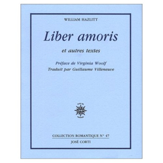 Liber amoris. Et autres textes