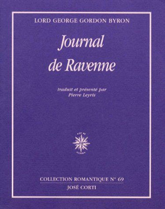 Journal de Ravenne. accompagné de Pensées détachées. et suivi de Journal de Céphalonie et de Missolo