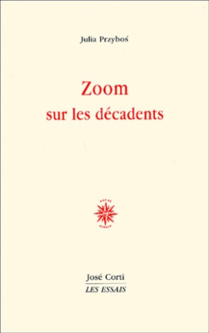 Zoom sur les décadents