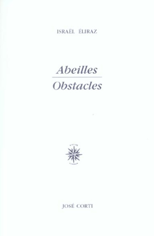 Abeilles . Obstacles