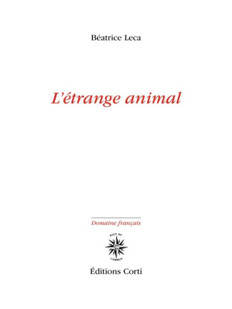 L'étrange animal
