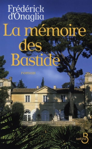 La mémoire des Bastide