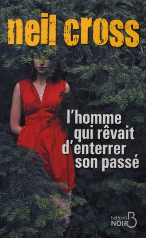 L'homme qui rêvait d'enterrer son passé