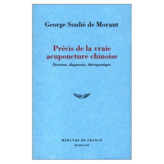 Précis de la vraie acuponcture chinoise