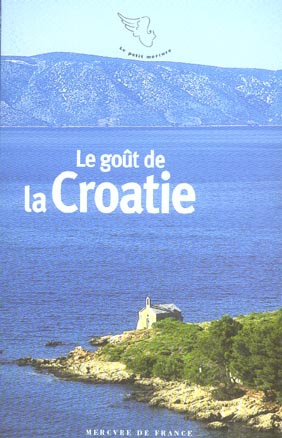Le goût de la Croatie