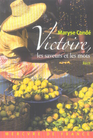 Victoire, les saveurs et les mots