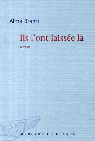 Ils l'ont laissée là