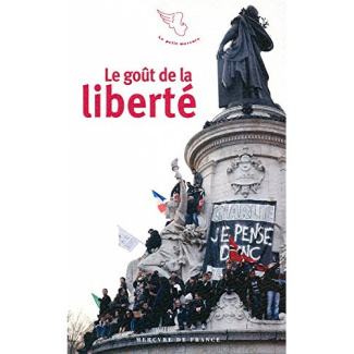 Le goût de la liberté